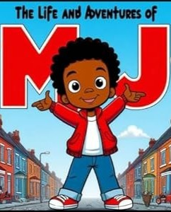 The Life and Adventures of MJ